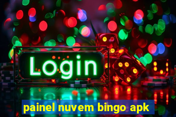 painel nuvem bingo apk